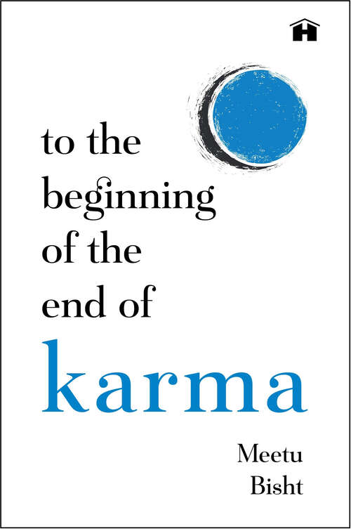 Book cover of To the Beginning of the End of Karma