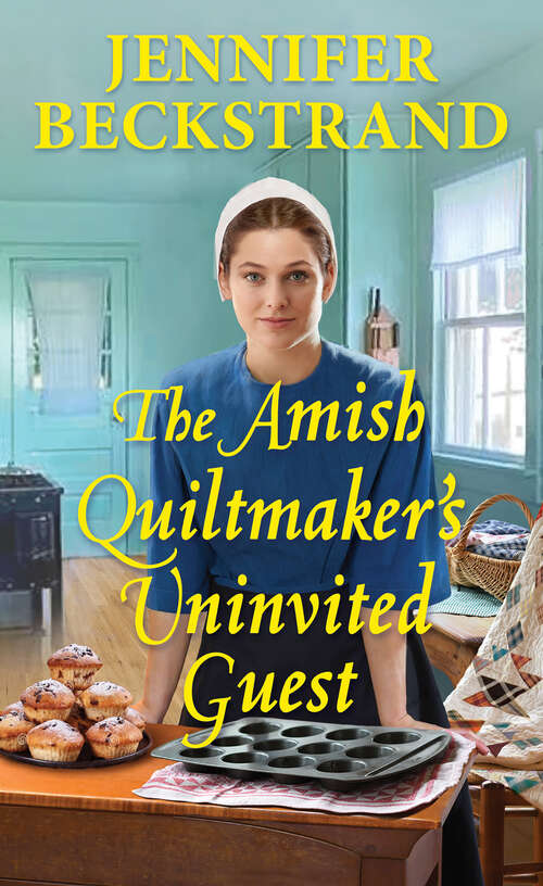 Book cover of The Amish Quiltmaker's Uninvited Guest (The Amish Quiltmaker #5)