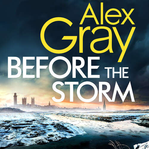 Book cover of Before the Storm: The thrilling new instalment of the Sunday Times bestselling series (DSI William Lorimer #18)