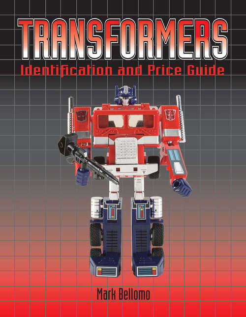 Book cover of Transformers: Identification and Price Guide