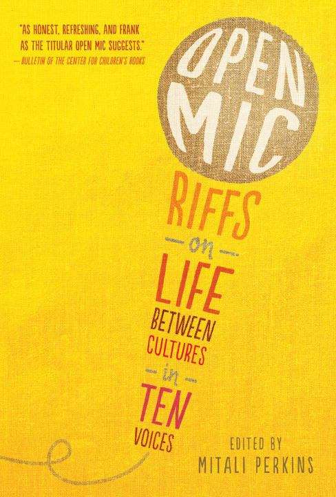 Book cover of Open Mic: Riffs on Life Between Cultures in Ten Voices