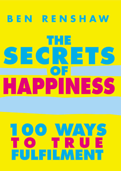 Book cover of The Secrets Of Happiness