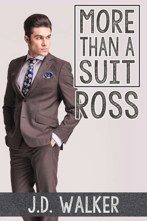 More Than a Suit: Ross (More Than A Suit Ser. #3)