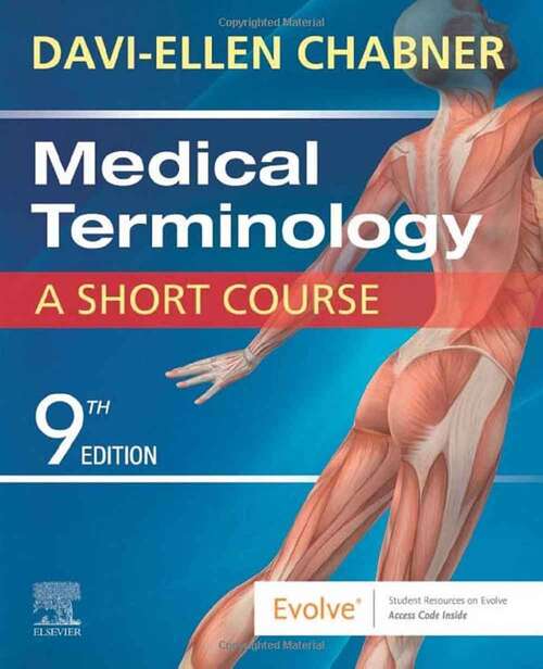 Book cover of Medical Terminology: A Short Course (Ninth Edition)