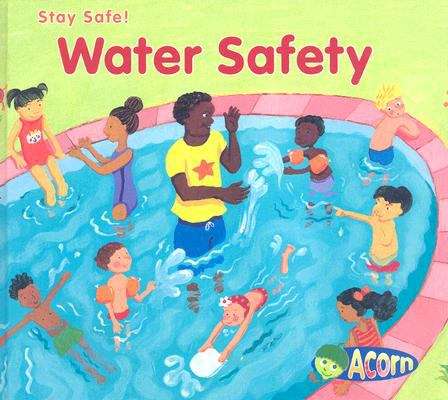 Book cover of Water Safety (Stay Safe)
