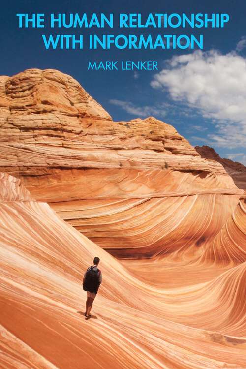 Book cover of The Human Relationship with Information (1)