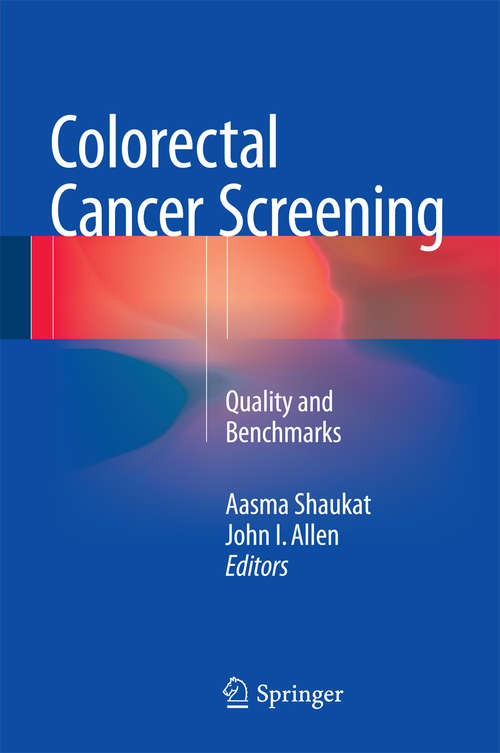 Colorectal Cancer Screening: Quality and Benchmarks