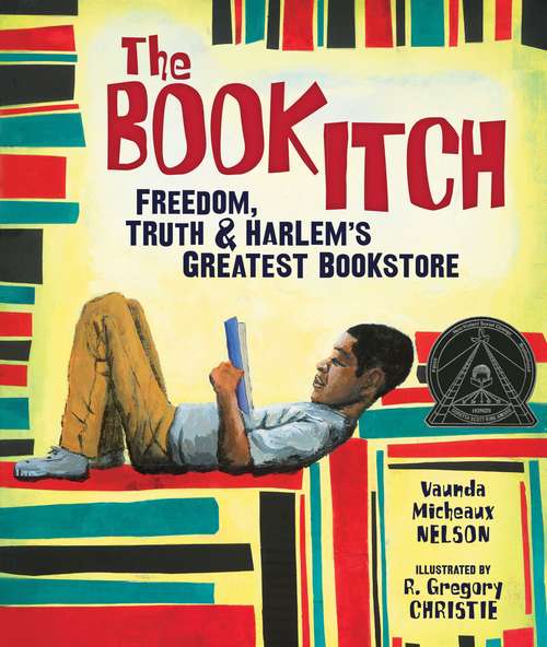 The Book Itch: Freedom, Truth And Harlem's Greatest Bookstore