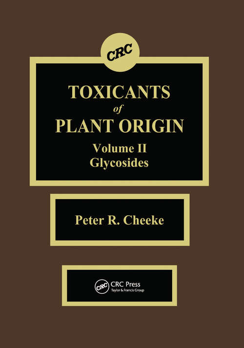 Book cover of Toxicants of Plant Origin: Glycosides, Volume II