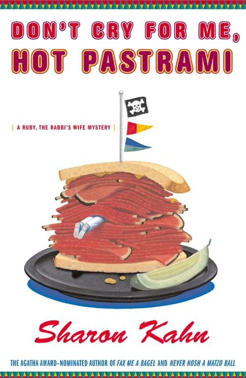 Book cover of Don't Cry For Me, Hot Pastrami