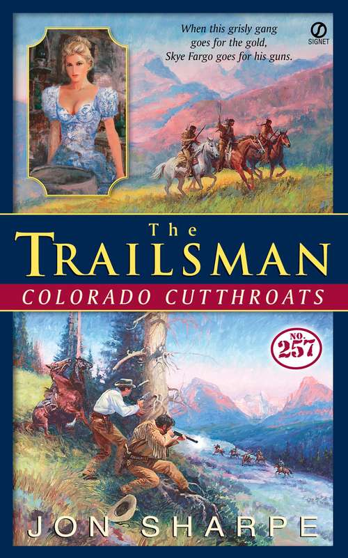 Book cover of Trailsman #257, The: Colorado Cutthroats