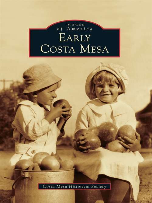 Early Costa Mesa
