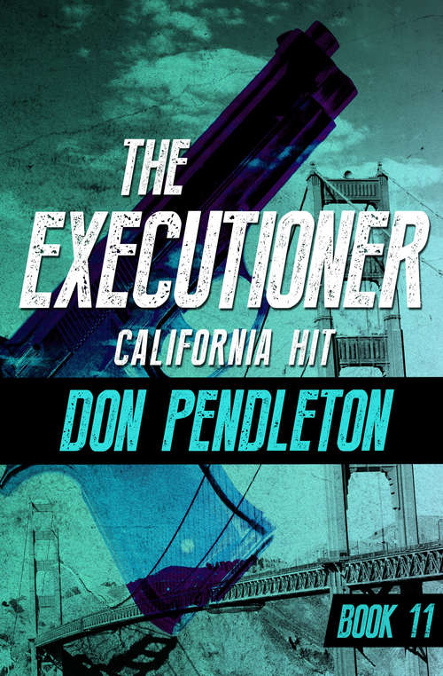 Book cover of California Hit (The Executioner #11)