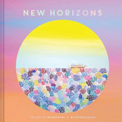 Book cover of New Horizons: The Art of Wandering