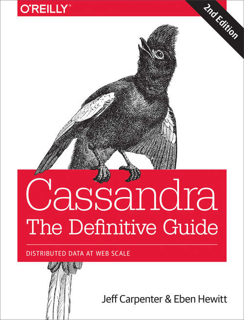 Book cover of Cassandra: Distributed Data at Web Scale