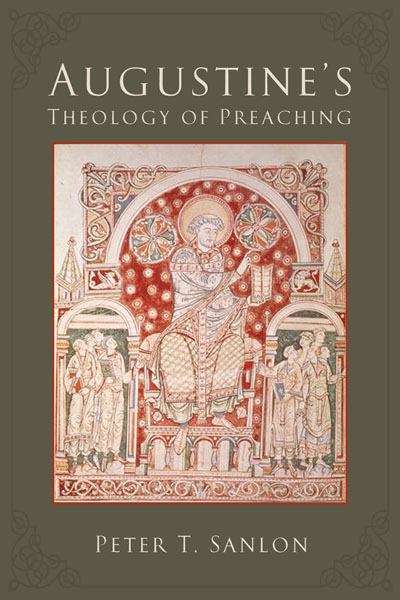 Book cover of Augustine's Theology of Preaching
