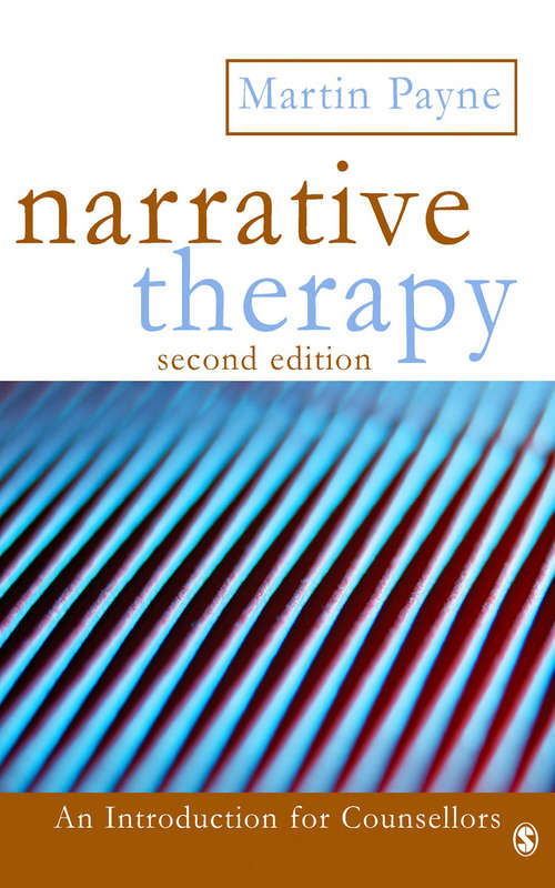 Narrative Therapy: An Introduction For Counsellors
