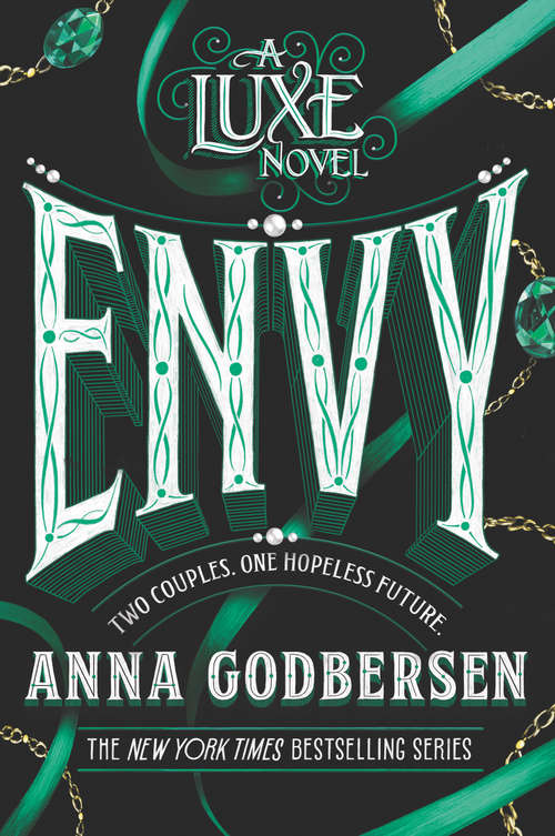 Book cover of Envy: A Luxe Novel