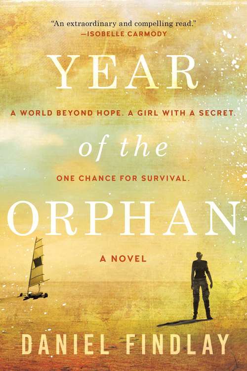 Book cover of Year of the Orphan: A Novel