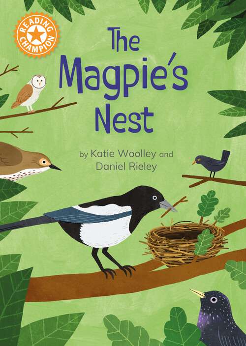 Book cover of The Magpie's Nest: Indpendent Reading Orange 6 (Reading Champion #531)