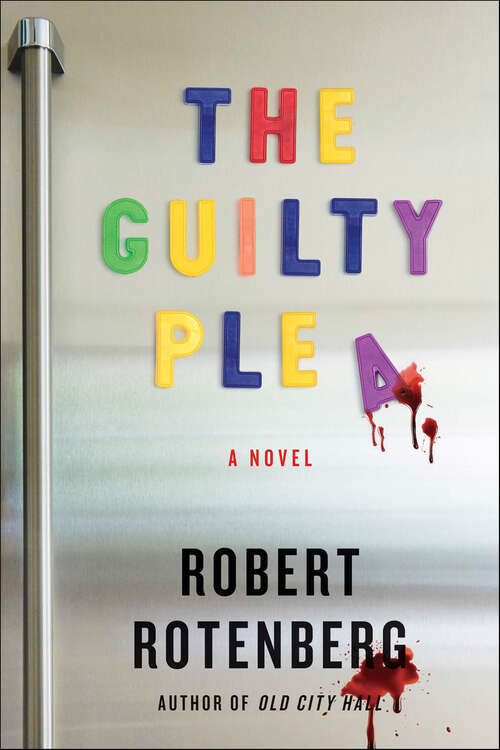 Book cover of The Guilty Plea: A Novel