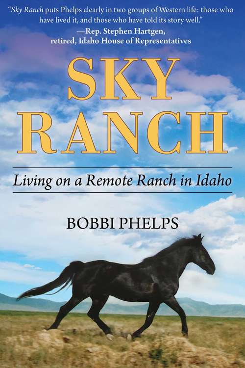 Book cover of Sky Ranch: Living on a Remote Ranch in Idaho