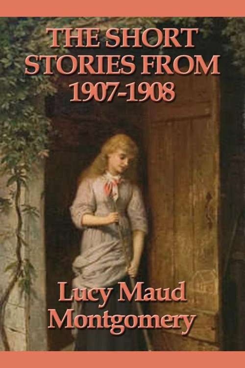 Book cover of The Short Stories from 1907-1908