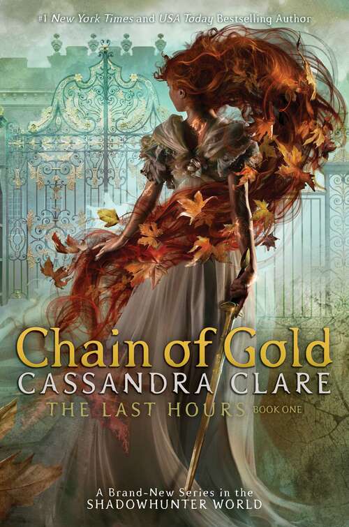 Book cover of Chain of Gold (The Last Hours #1)