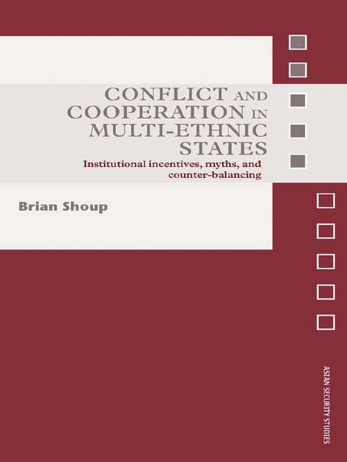 Cover image of Conflict and Cooperation in Multi-Ethnic States