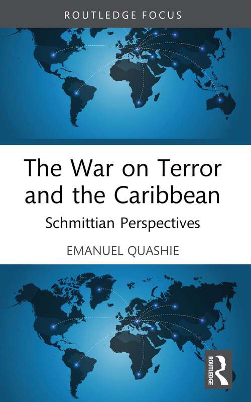 Book cover of The War on Terror and the Caribbean: Schmittian Perspectives (1)