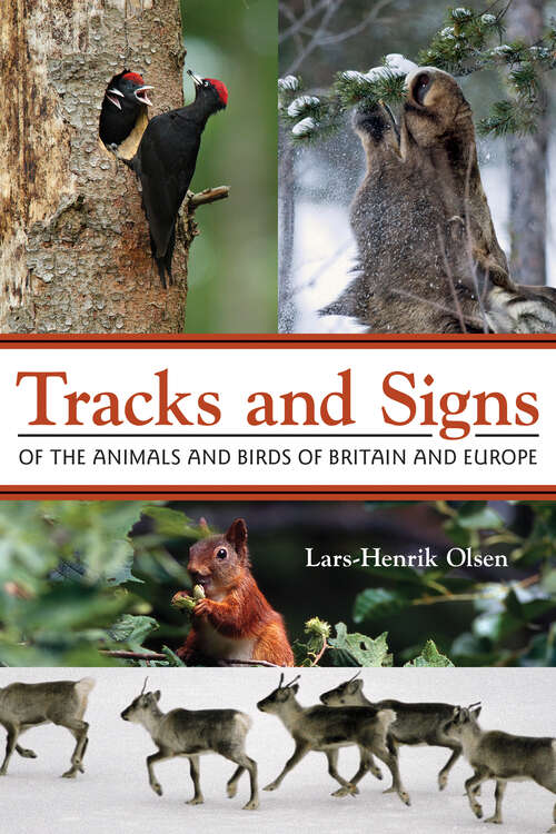 Book cover of Tracks and Signs of the Animals and Birds of Britain and Europe