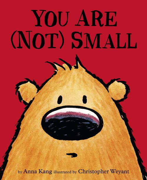 Book cover of You Are Not Small (You Are Not Small #1)