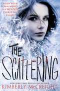 The Scattering (The\outliers Ser. #Book 2)