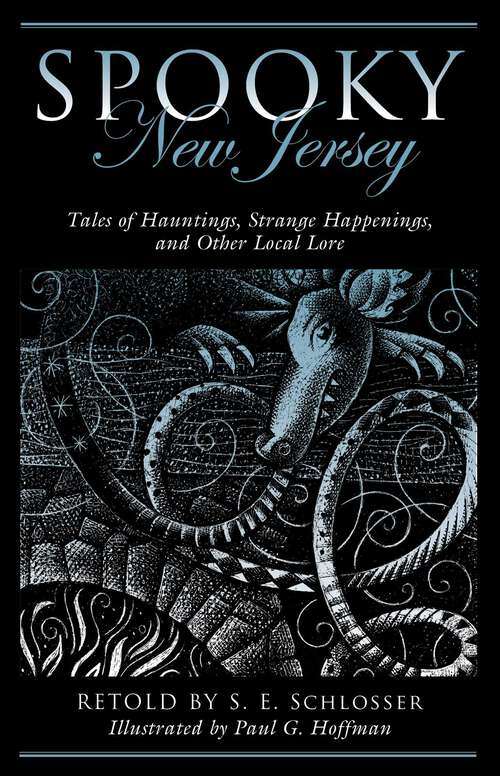 Book cover of Spooky New Jersey: Tales of Hauntings, Strange Happenings, and Other Local Lore (2nd Edition) (Spooky)
