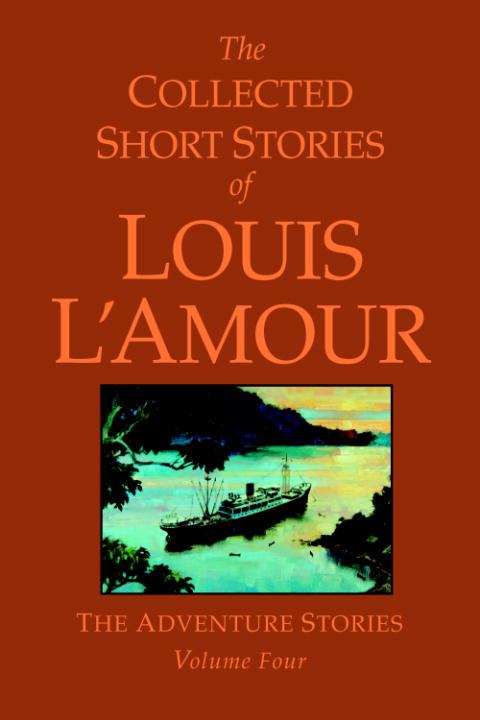Book cover of The Collected Short Stories of Louis L'Amour, Volume 4