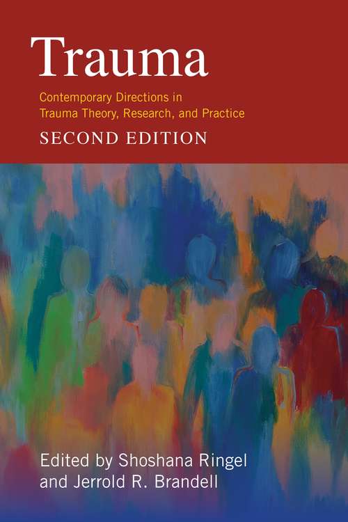 Book cover of Trauma: Contemporary Directions in Trauma Theory, Research, and Practice