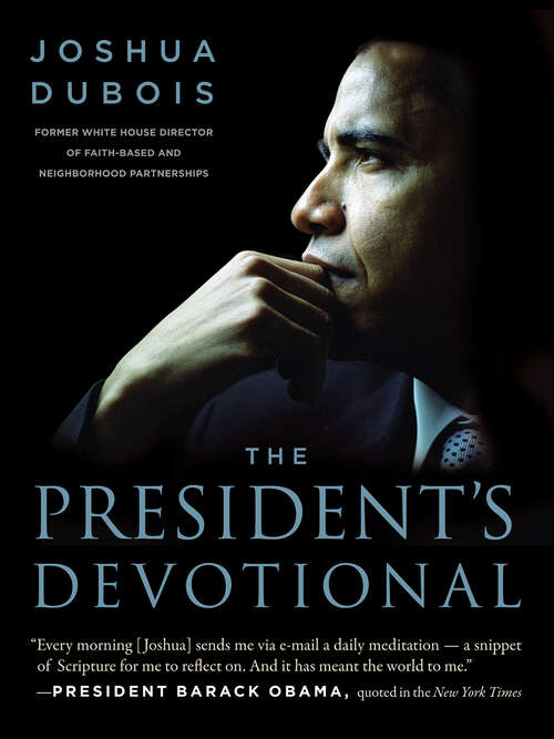 Book cover of The President's Devotional: The Daily Readings That Inspired President Obama
