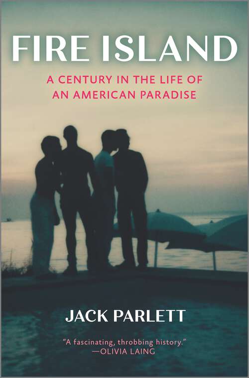 Book cover of Fire Island: A Century in the Life of an American Paradise (Original)