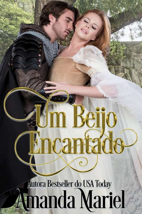 Book cover of Um Beijo Encantado (Legado Perpétuo #2)