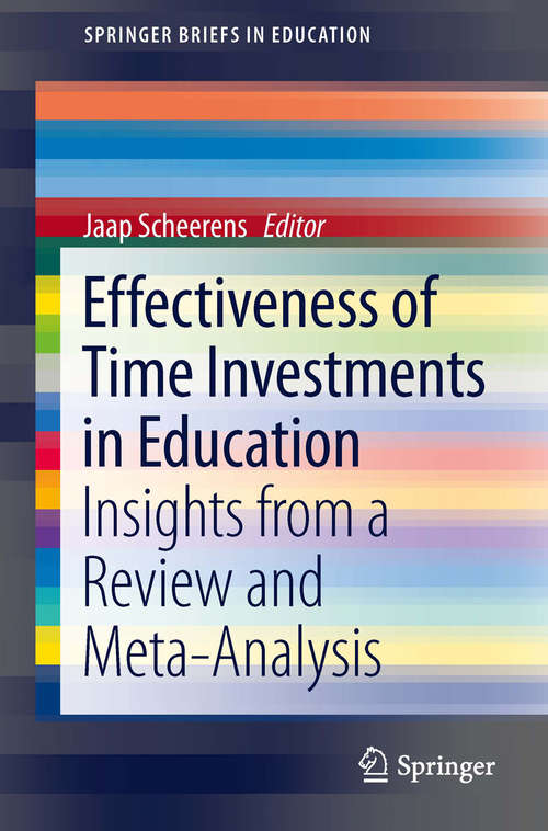 Book cover of Effectiveness of Time Investments in Education: Insights from a review and meta-analysis