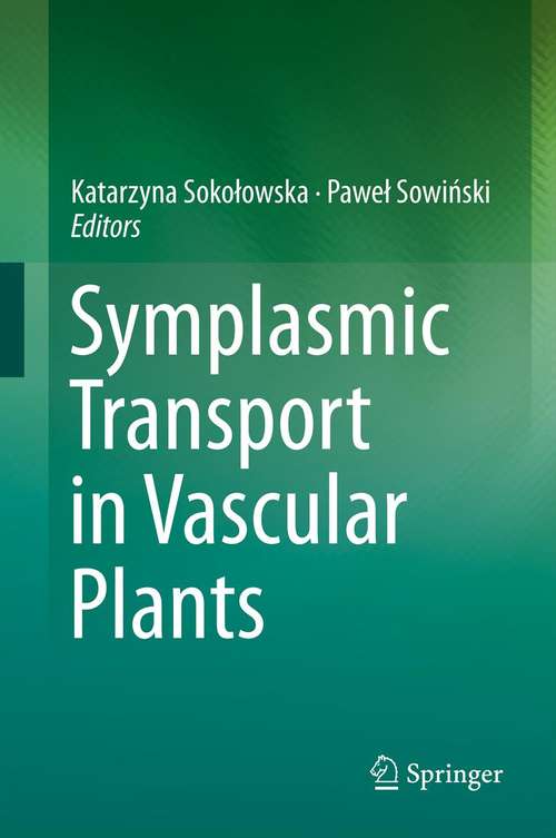 Book cover of Symplasmic Transport in Vascular Plants