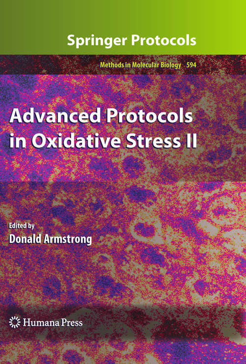 Advanced Protocols in Oxidative Stress II (Methods in Molecular Biology #594)