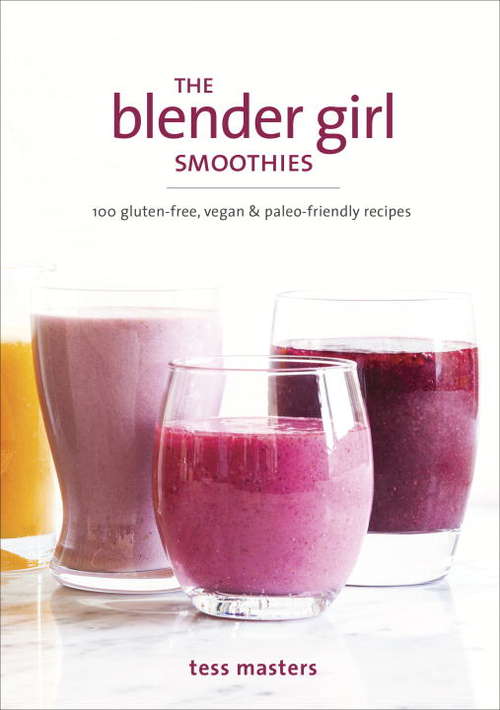 Book cover of The Blender Girl Smoothies