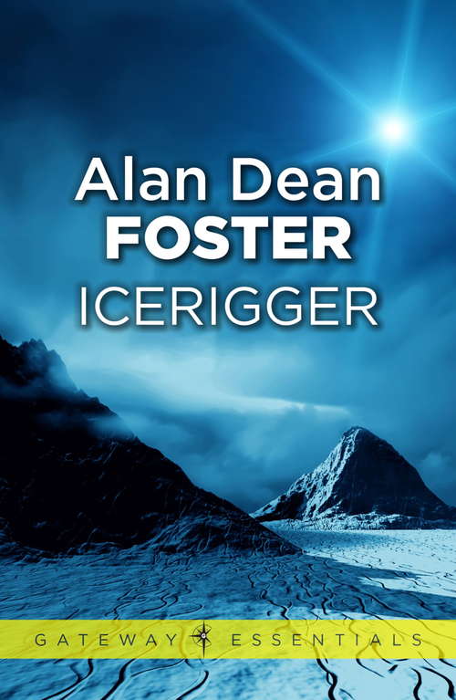 Book cover of Icerigger (Gateway Essentials #299)