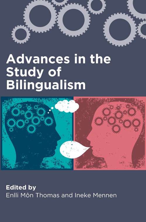 Book cover of Advances in the Study of Bilingualism