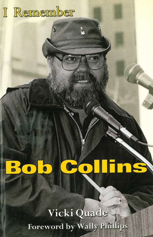 Book cover of I Remember Bob Collins (Digital Original)