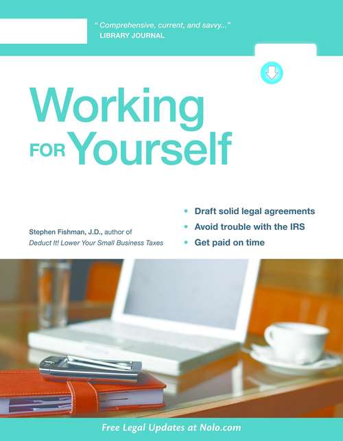 Book cover of Working for Yourself: Law & Taxes for Independent Contractors, Freelancers & Gig Workers of All Types
