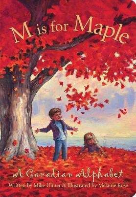 Book cover of M Is for Maple: A Canadian Alphabet