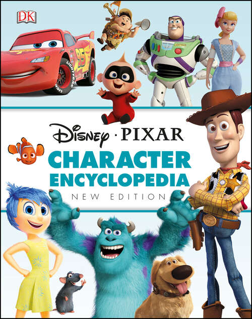 Book cover of Disney Pixar Character Encyclopedia New Edition