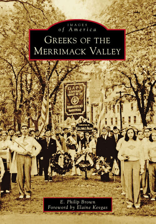 Greeks of the Merrimack Valley (Images of America)
